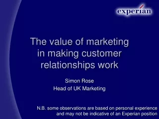 The value of marketing in making customer relationships work