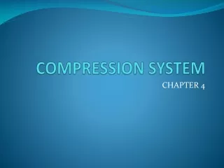 COMPRESSION SYSTEM