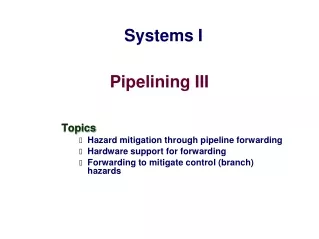 Pipelining III