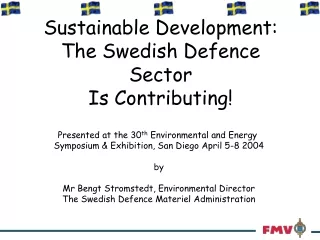 Sustainable Development: The Swedish Defence Sector  Is Contributing!