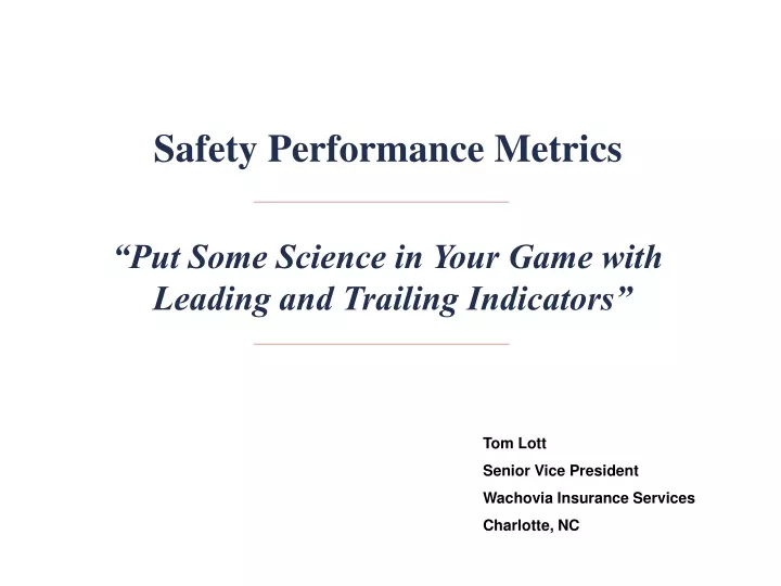 safety performance metrics