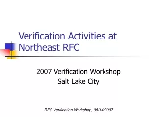 Verification Activities at  Northeast RFC
