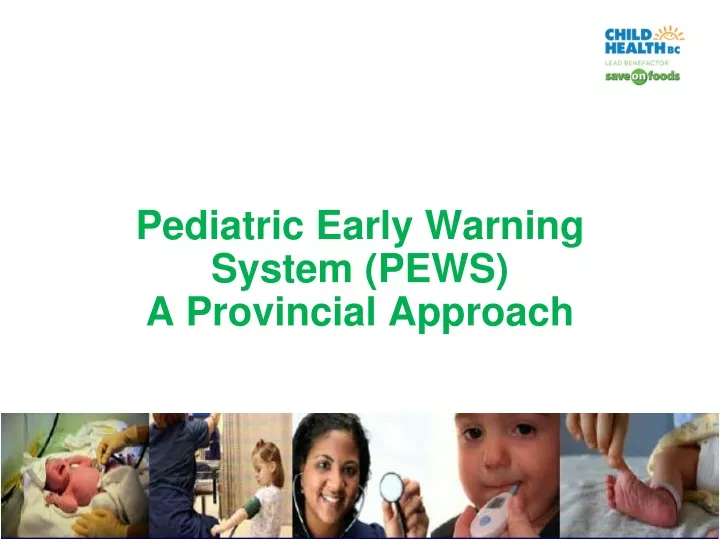 pediatric early warning system pews a provincial approach