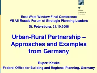 East-West Window Final Conference VII All-Russia Forum of Strategic Planning Leaders