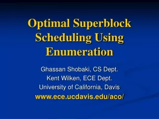 Optimal Superblock Scheduling Using Enumeration