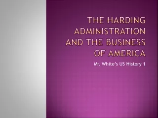 The Harding Administration and the Business of America