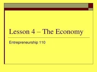 Lesson 4 – The Economy