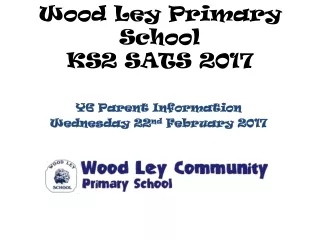 Wood Ley Primary School       KS2 SATS 2017