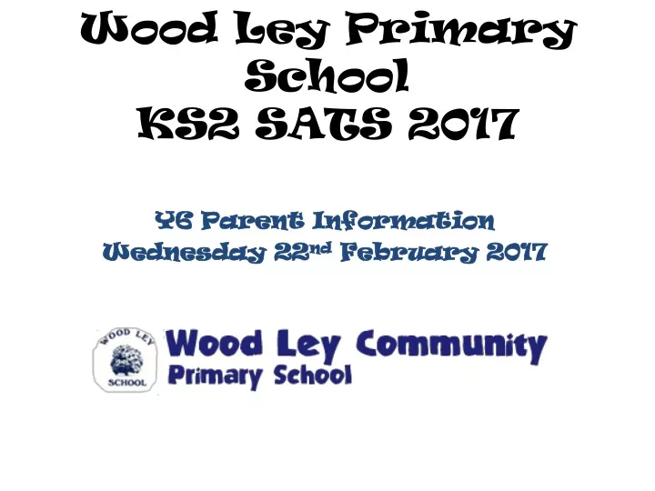 wood ley primary school ks2 sats 2017