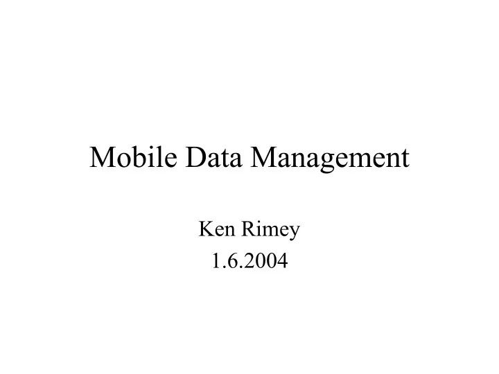 mobile data management