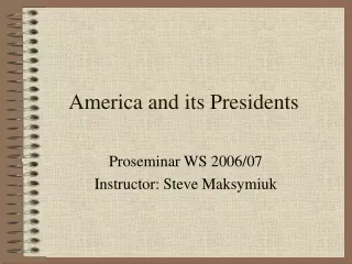 America and its Presidents