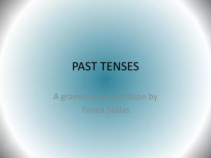 past tenses