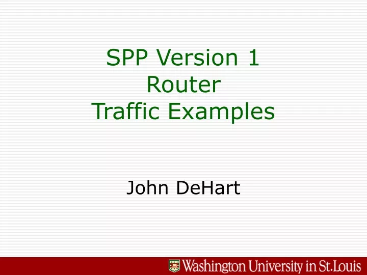 spp version 1 router traffic examples