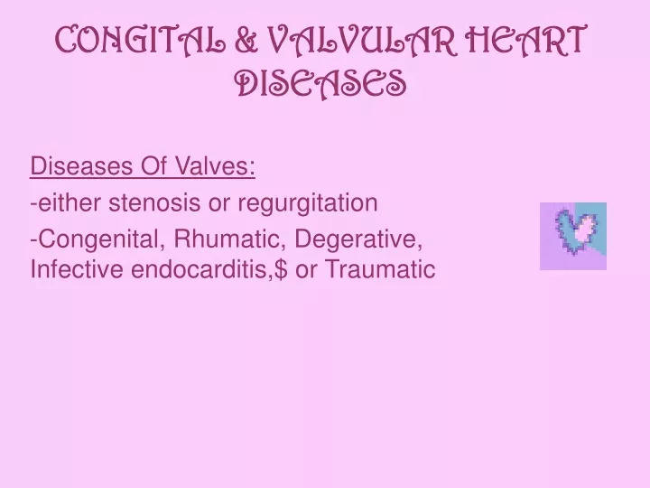 congital valvular heart diseases