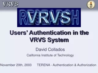 Users’ Authentication in the VRVS System