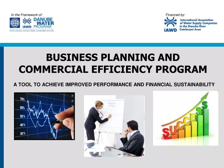 a tool to achieve improved performance and financial sustainability