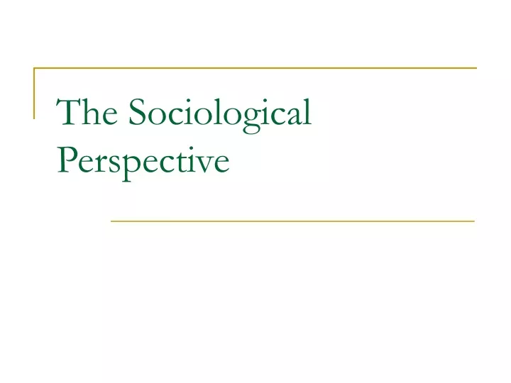 the sociological perspective