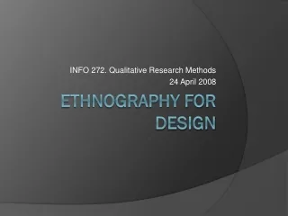 Ethnography for design