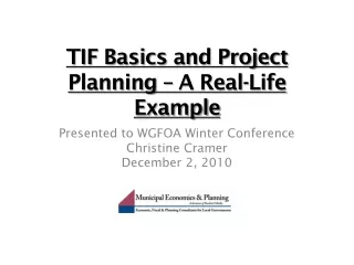 TIF Basics and Project Planning – A Real-Life Example