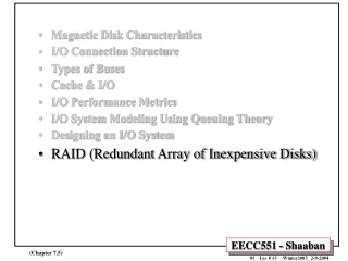 Magnetic Disk Characteristics I/O Connection Structure Types of Buses Cache &amp; I/O