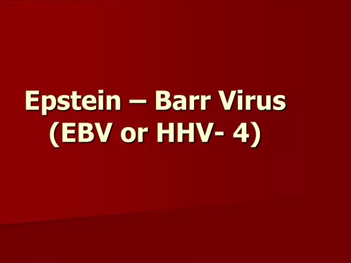 epstein barr virus ebv or hhv 4