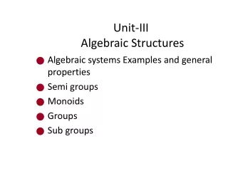 Unit-III  Algebraic Structures