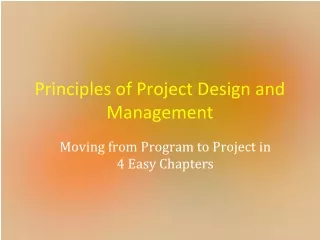 Principles of Project Design and Management