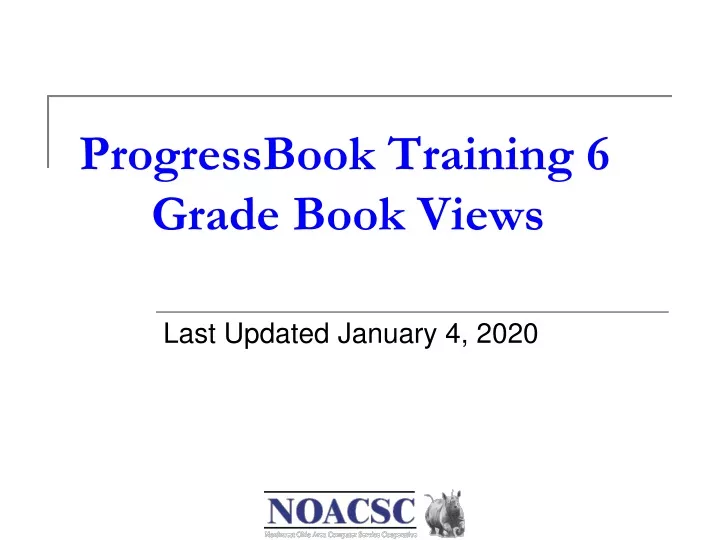 progressbook training 6 grade book views