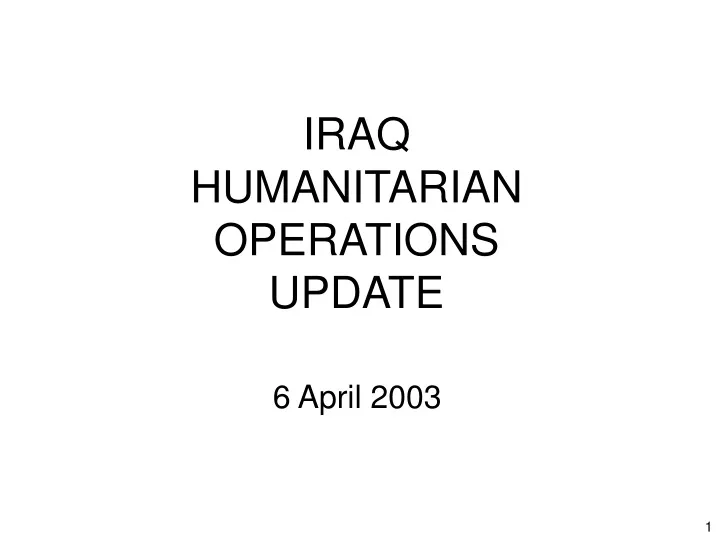 iraq humanitarian operations update