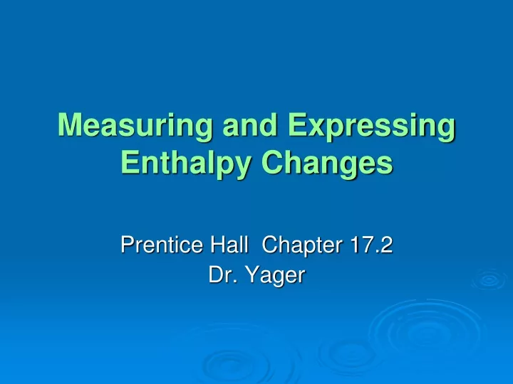 measuring and expressing enthalpy changes