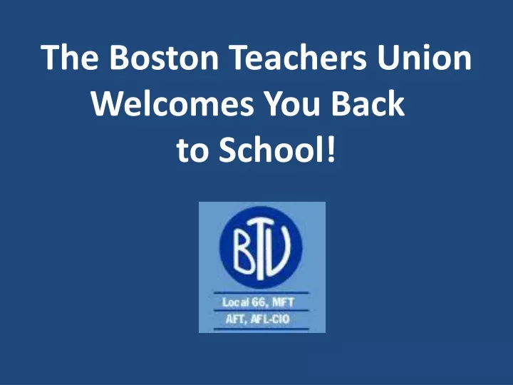 the boston teachers union welcomes you back to school