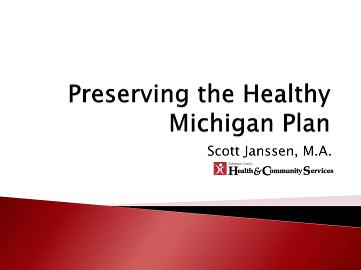 preserving the healthy michigan plan