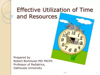 Effective Utilization of Time and Resources