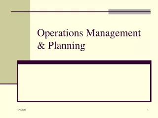 Operations Management &amp; Planning