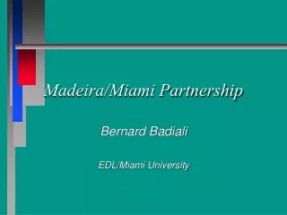 Madeira/Miami Partnership