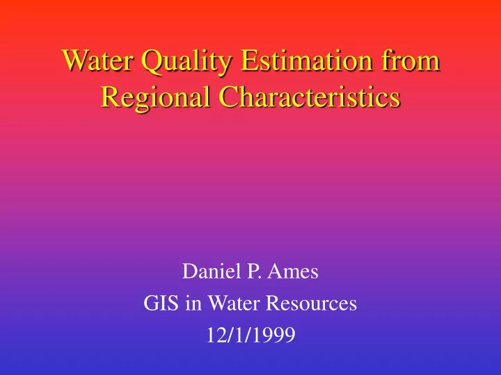 water quality estimation from regional characteristics