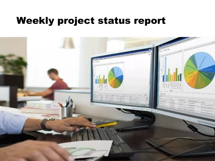 weekly project status report