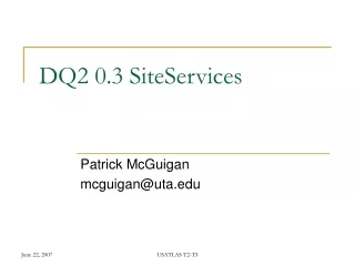 DQ2 0.3 SiteServices