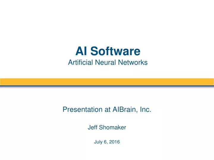 presentation at aibrain inc jeff shomaker july 6 2016