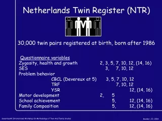 Netherlands Twin Register (NTR)