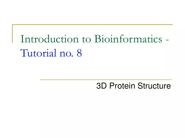 introduction to bioinformatics tutorial no 8
