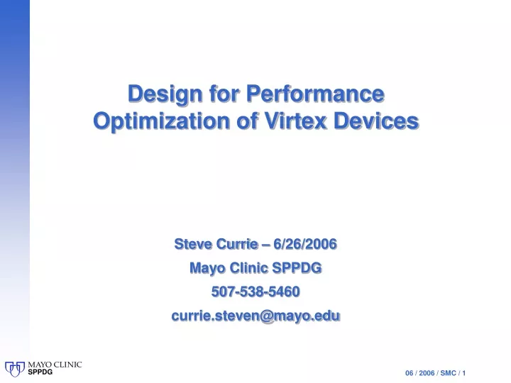 design for performance optimization of virtex devices
