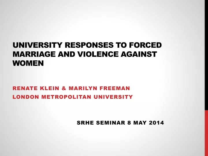 university responses to forced marriage and violence against women