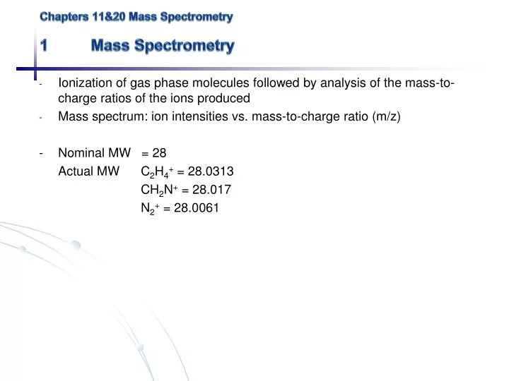chapters 11 20 mass spectrometry 1 mass spectrometry