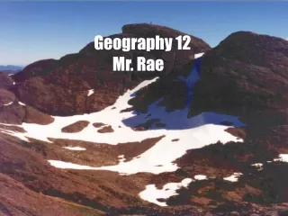 Geography 12       Mr. Rae