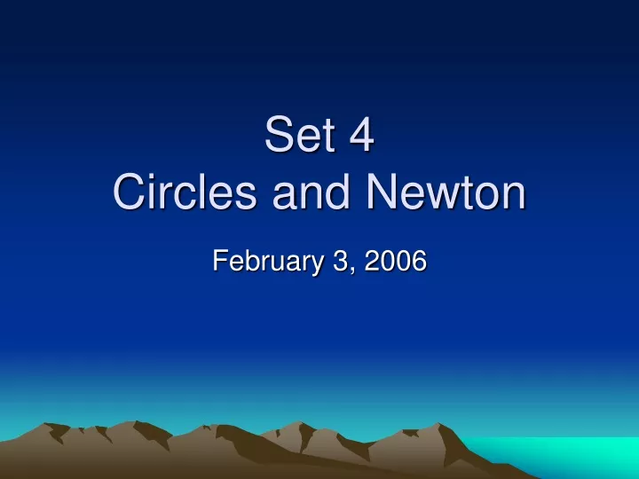 set 4 circles and newton