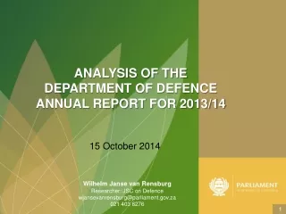 ANALYSIS OF THE  DEPARTMENT OF DEFENCE  ANNUAL REPORT FOR 2013/14