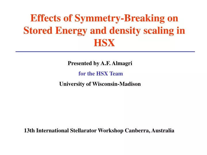 effects of symmetry breaking on stored energy