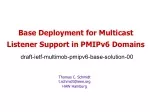 Deployment of Multicast Listener Support in PMIPv6 Domains - slide 1