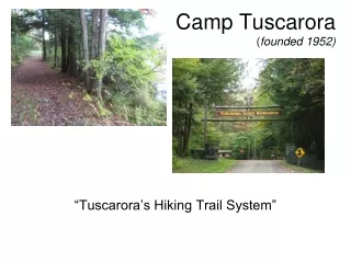 Camp Tuscarora ( founded 1952)